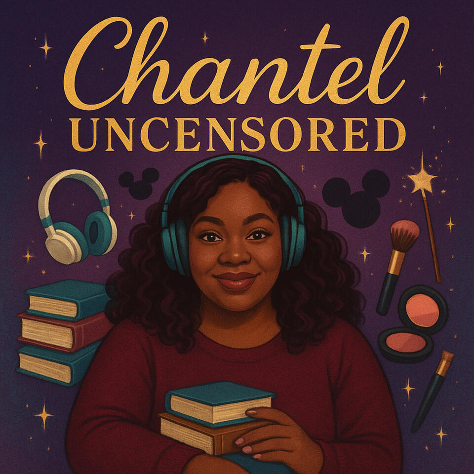 Chantel Uncensored