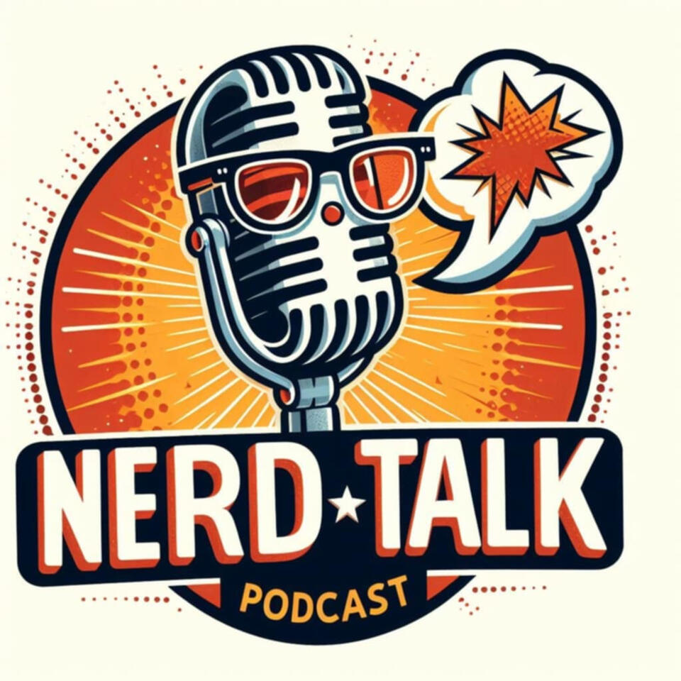 Nerd Talk Podcast