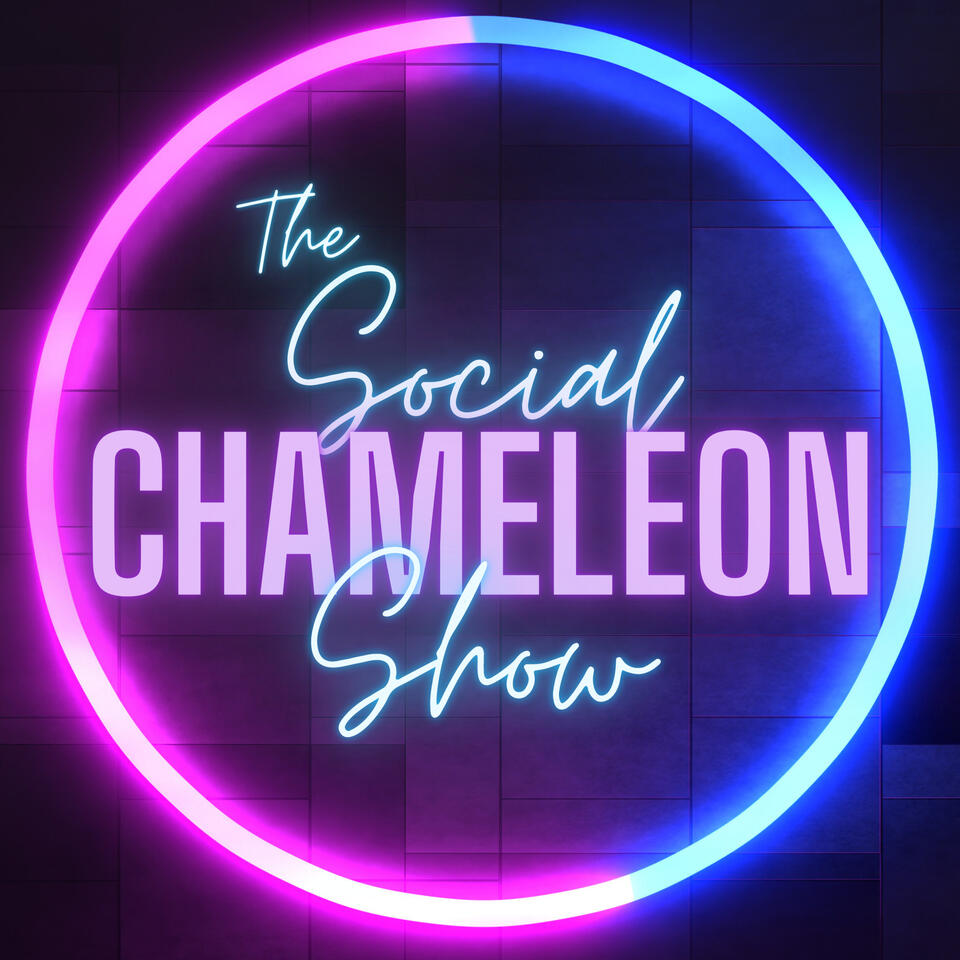 The Social Chameleon Show