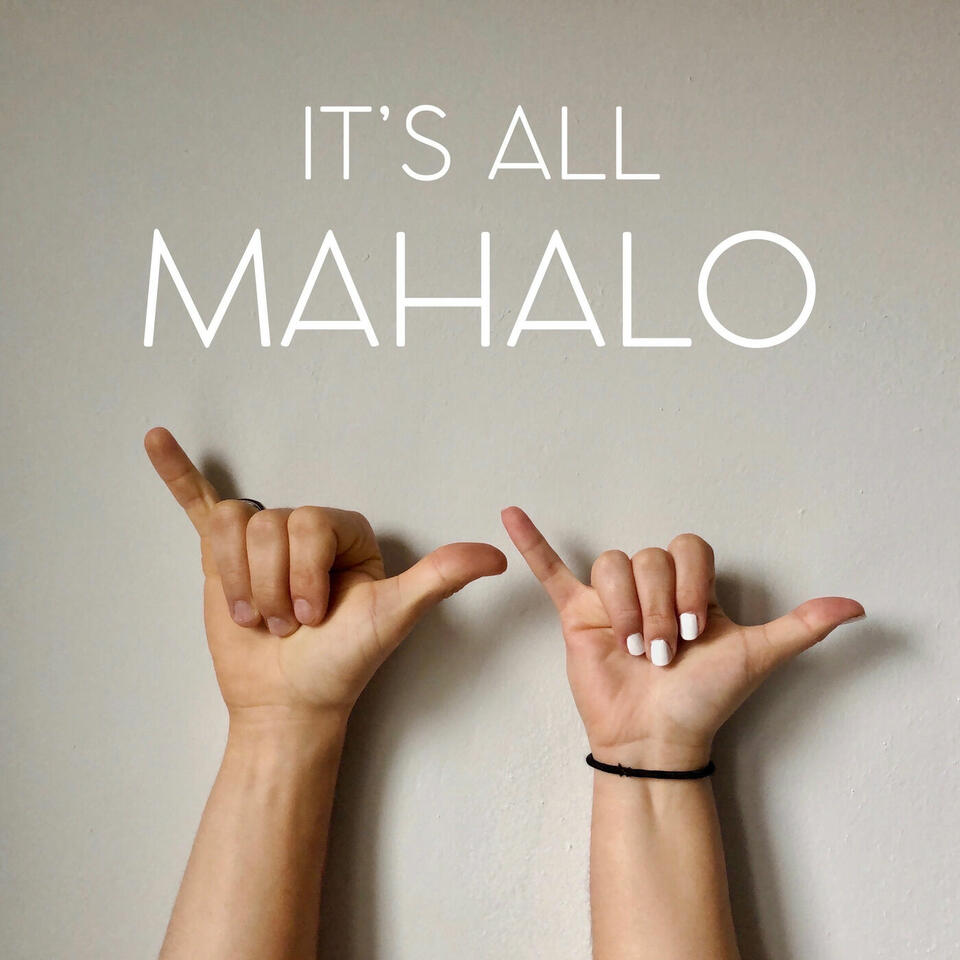 It's All Mahalo