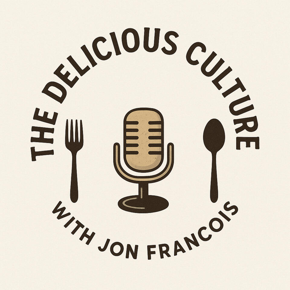 The Delicious Culture with Jon Francois
