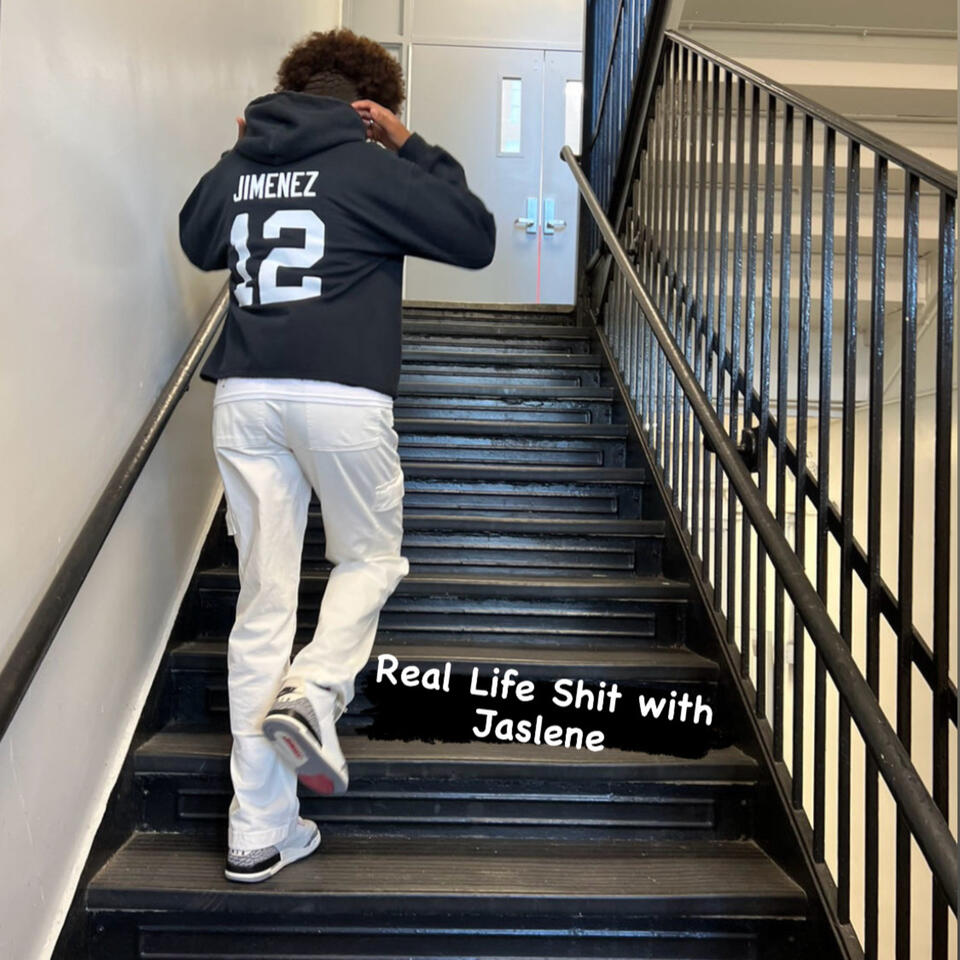 Real Life Shit with Jaslene