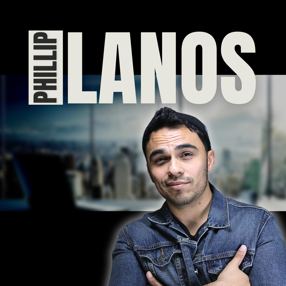 Phillip Lanos Podcast