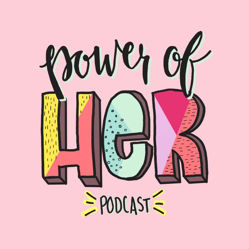Power of Her Podcast