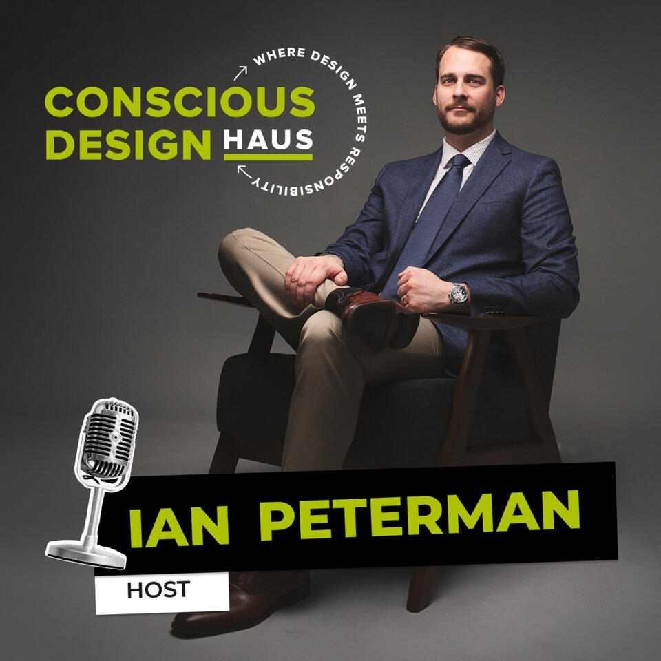 Conscious Design Podcast™