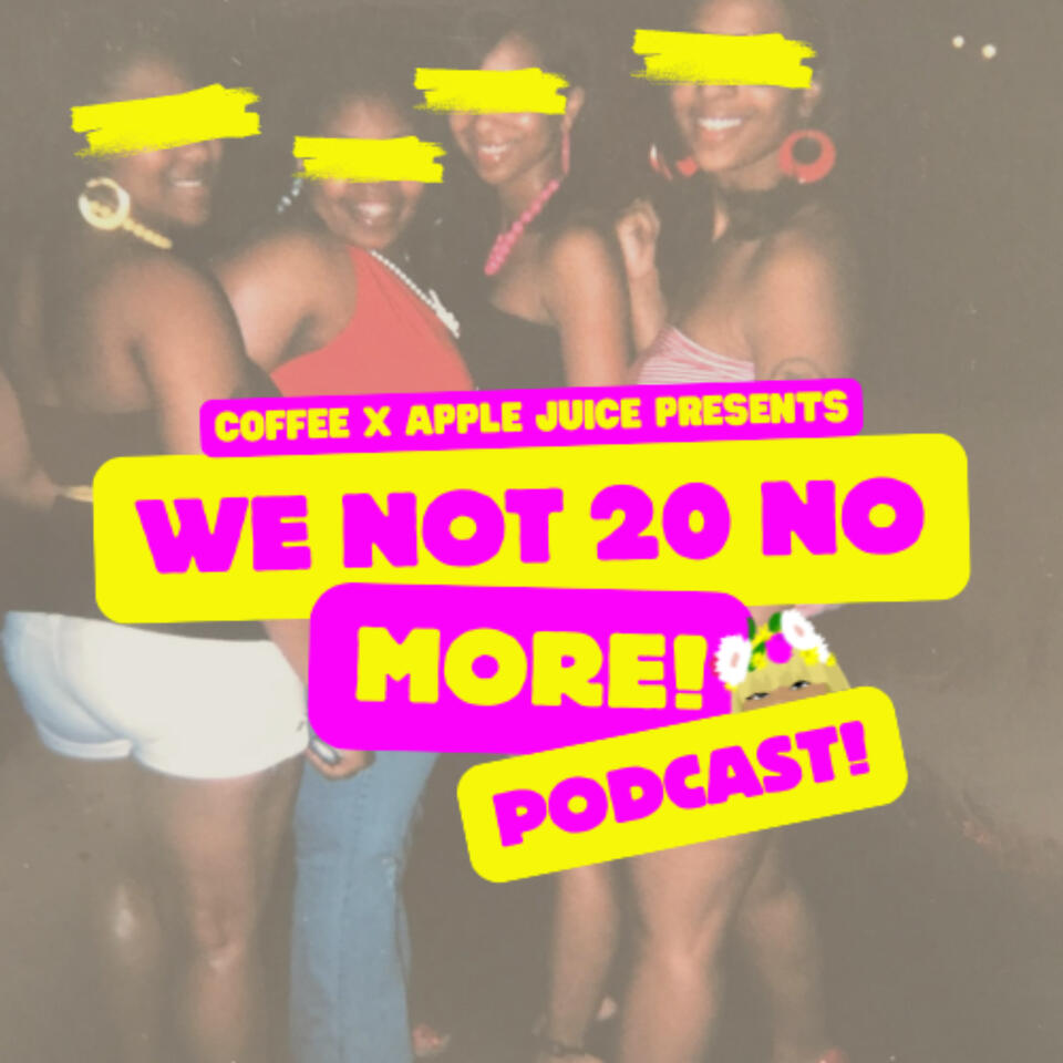 We Not 20 No More