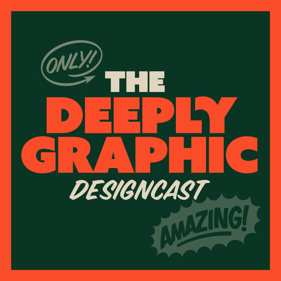 The Deeply Graphic Designcast - DGDC