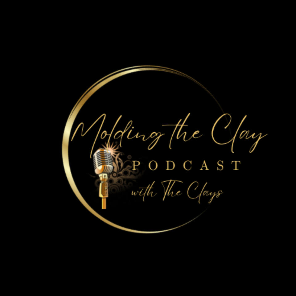 Molding the Clay Podcast