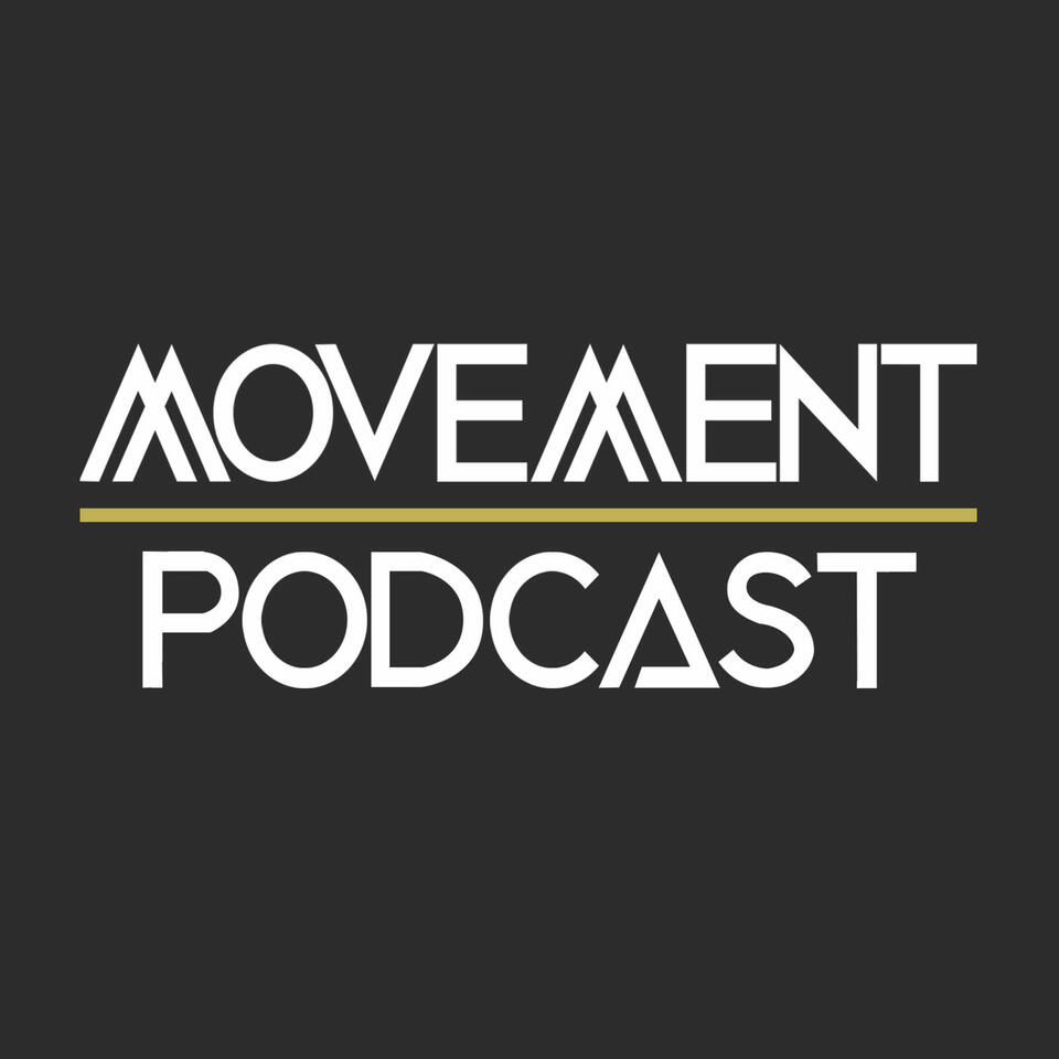The Movement Podcast