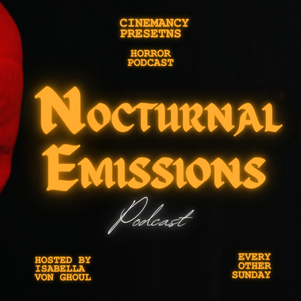 Nocturnal Emissions podcast