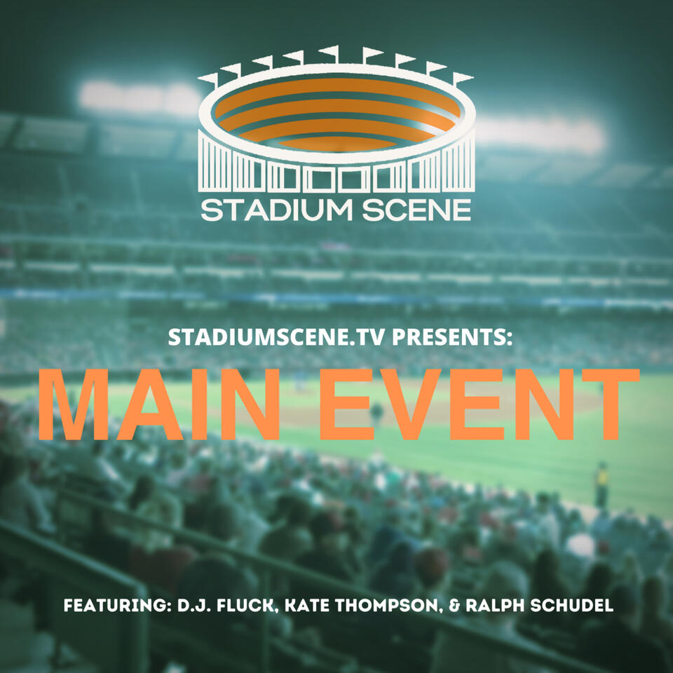 Stadium Scene’s Main Event