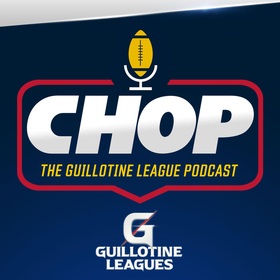CHOP: The Guillotine League Podcast