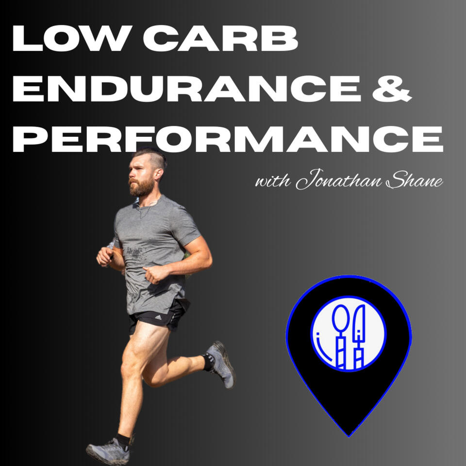 Low Carb Endurance and Performance with Jonathan Shane