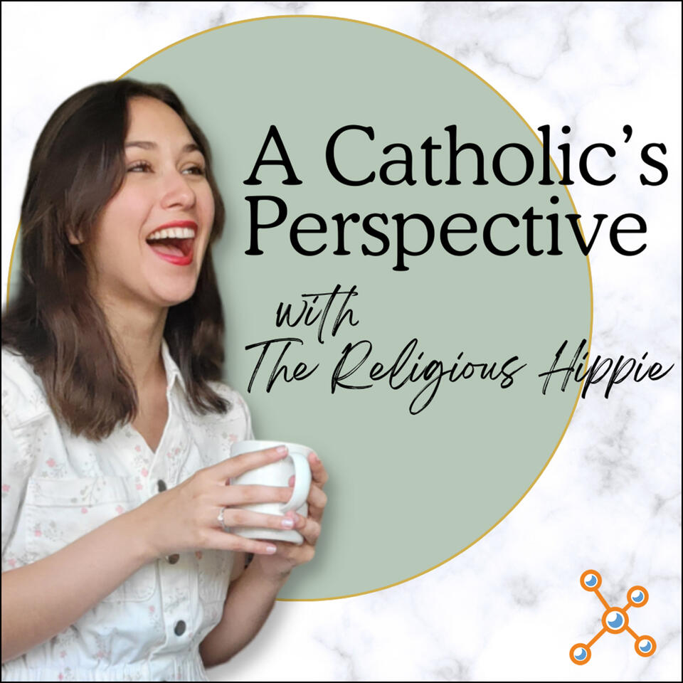 A Catholic’s Perspective with the Religious Hippie