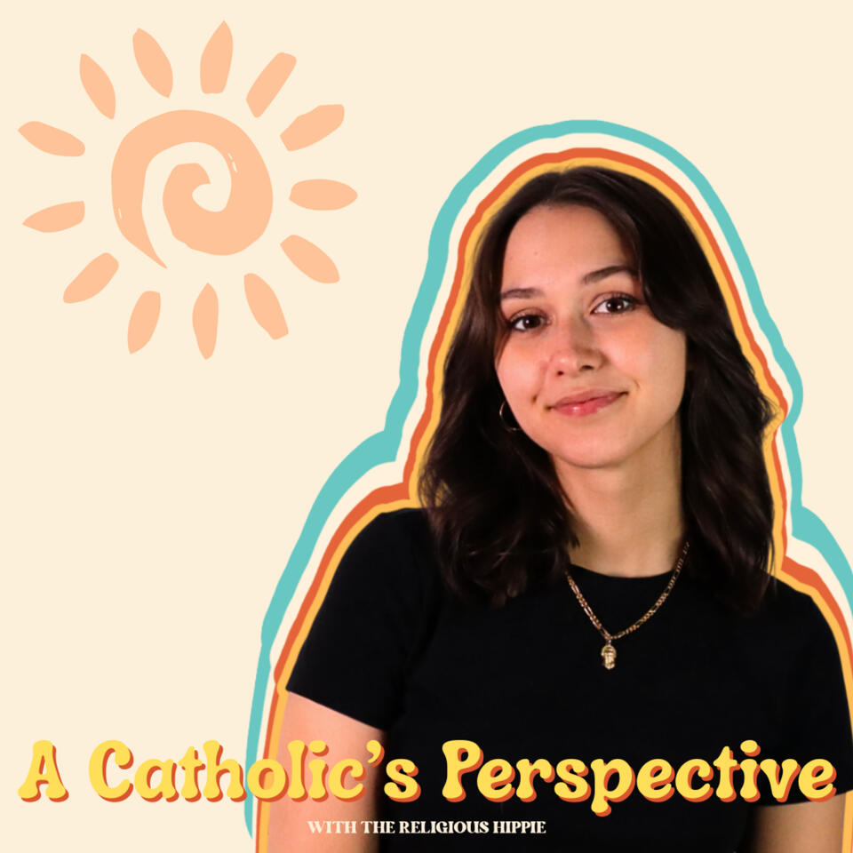 A Catholic’s Perspective with the Religious Hippie