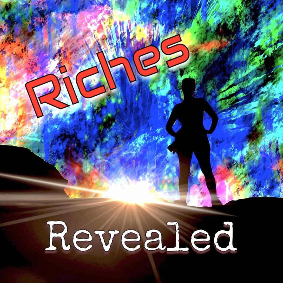 Riches Revealed