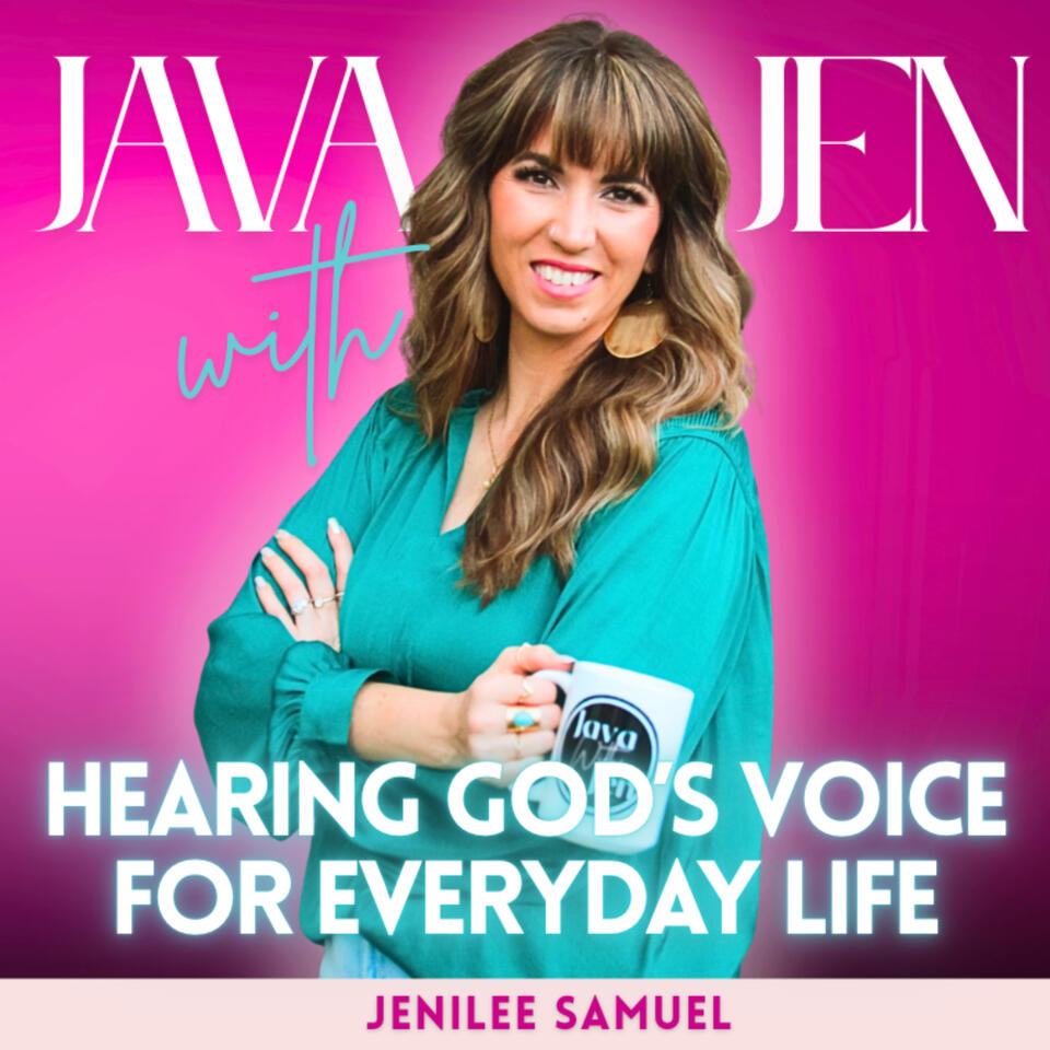 Java with Jen: Hearing God’s Voice in Everyday Life | Prophecy, Faith Teaching, Miracles