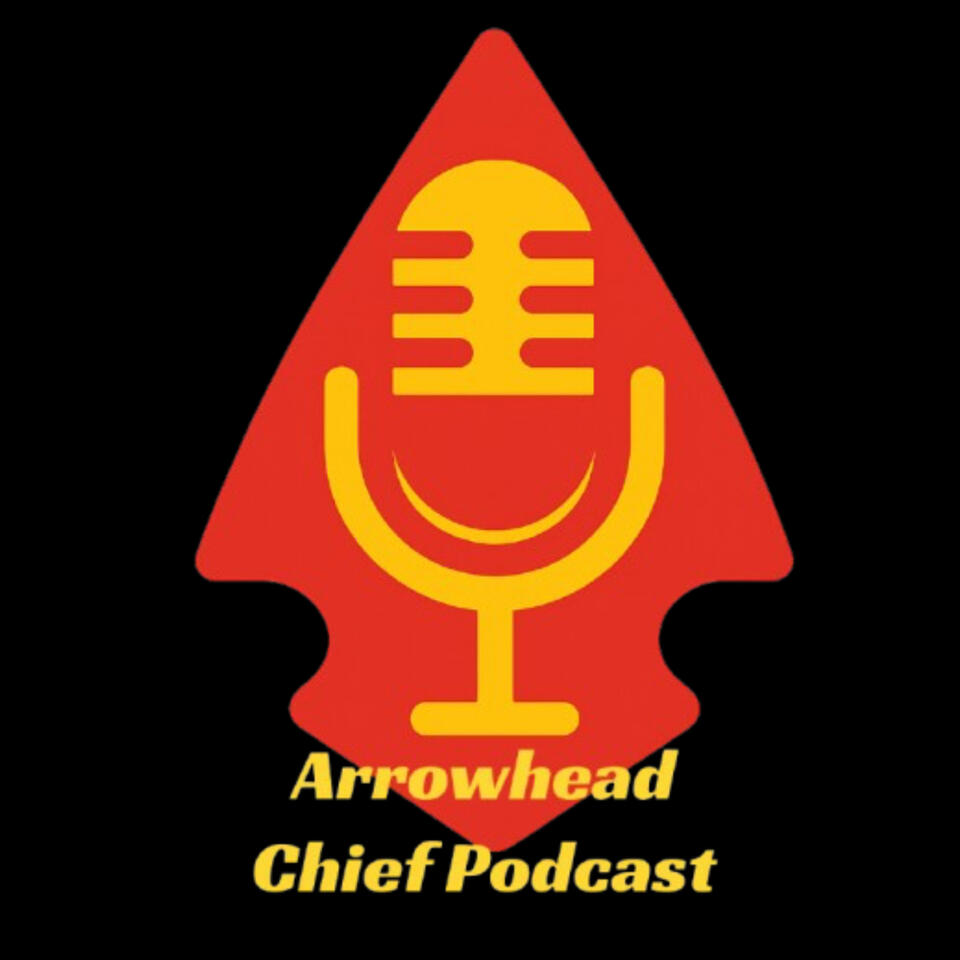Arrowhead Chief Podcast