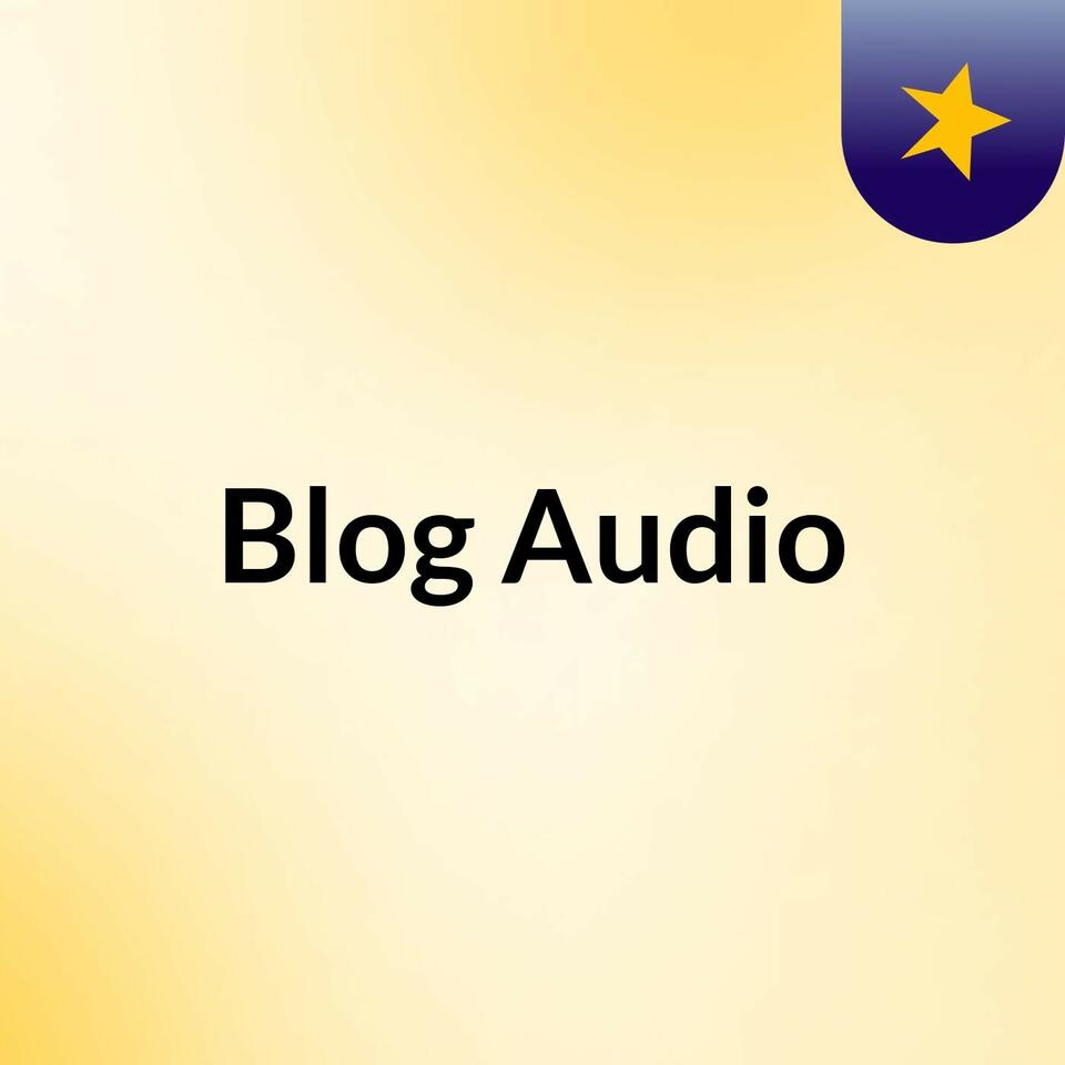 Blog Audio