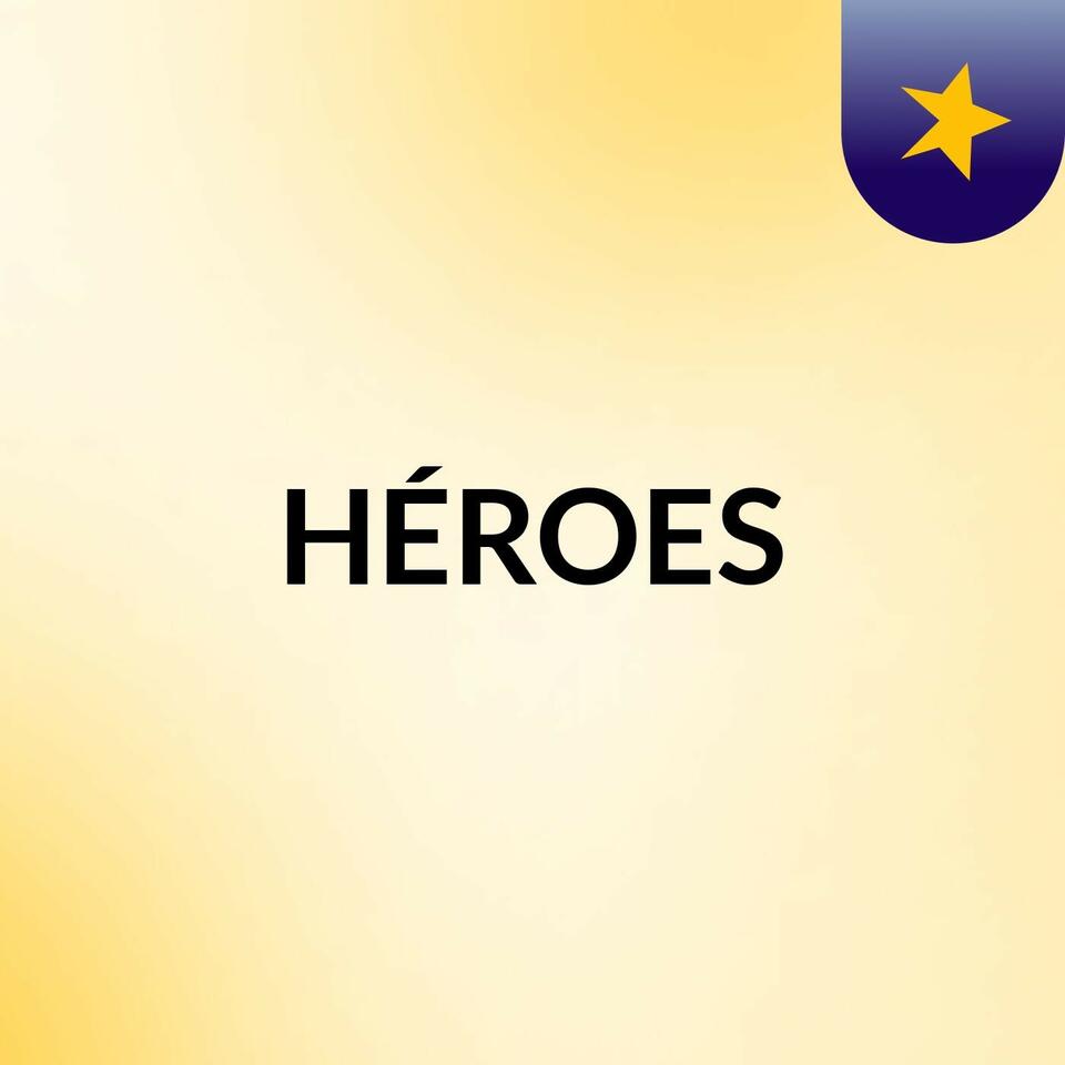 HÉROES