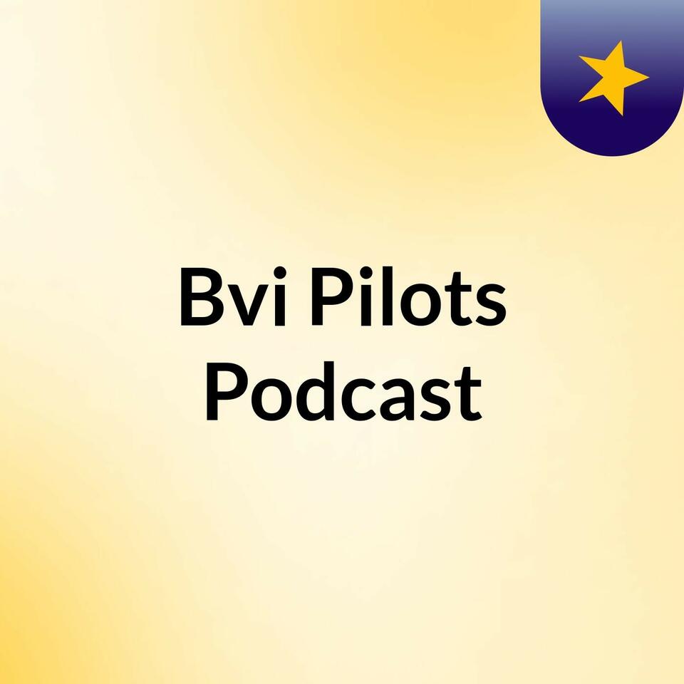 Bvi Pilots Podcast