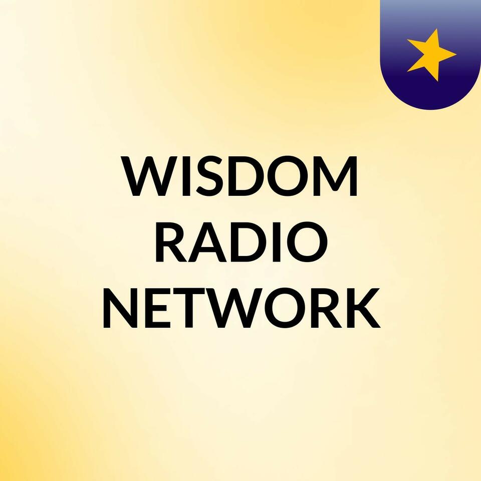 WISDOM RADIO NETWORK