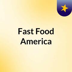 Fast Food America