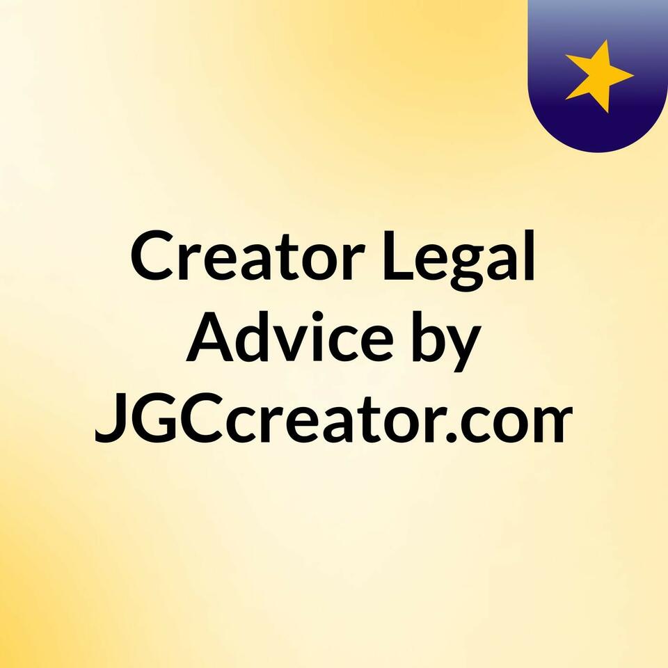 Creator Legal Advice by UGCcreator.com