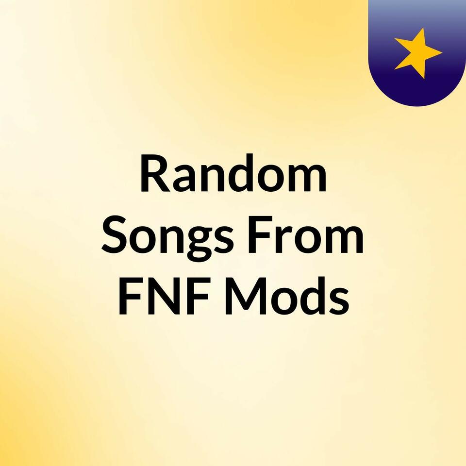 Random Songs From FNF Mods | iHeart