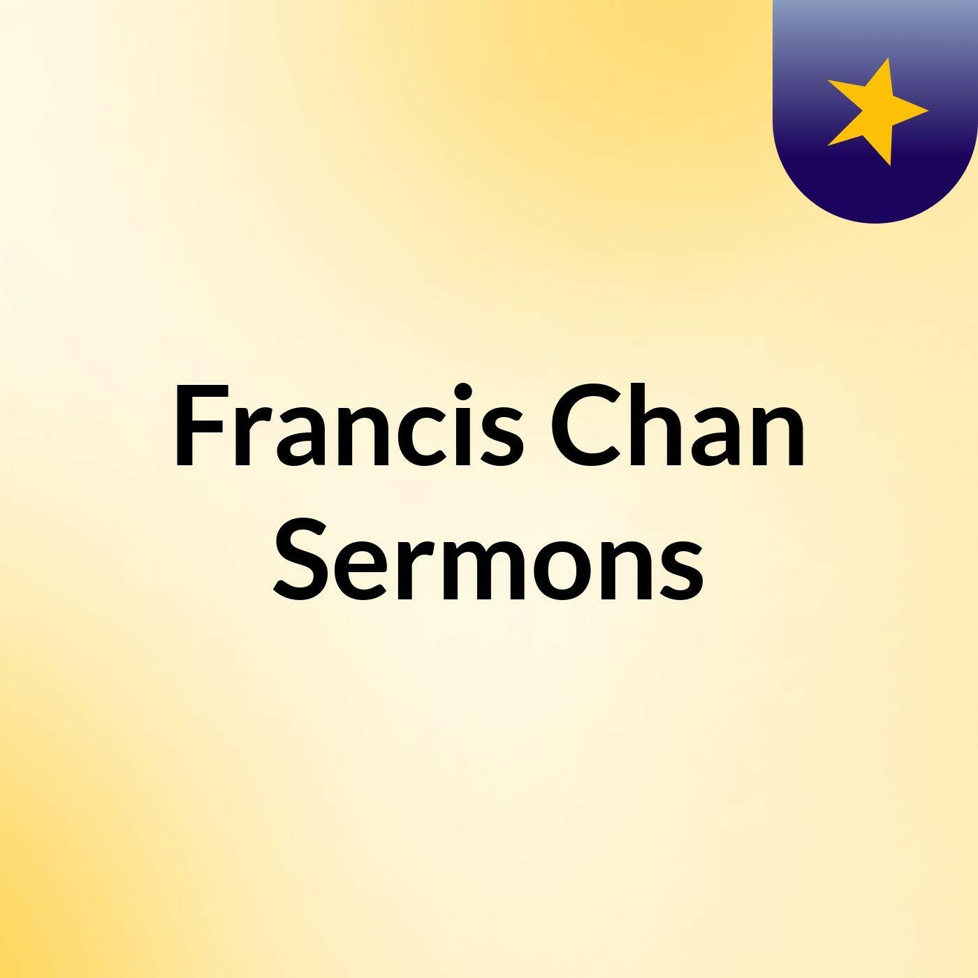 Francis Chan Sermons iHeart