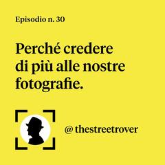 Perché credere di più alle nostre fotografie - Le Interviste