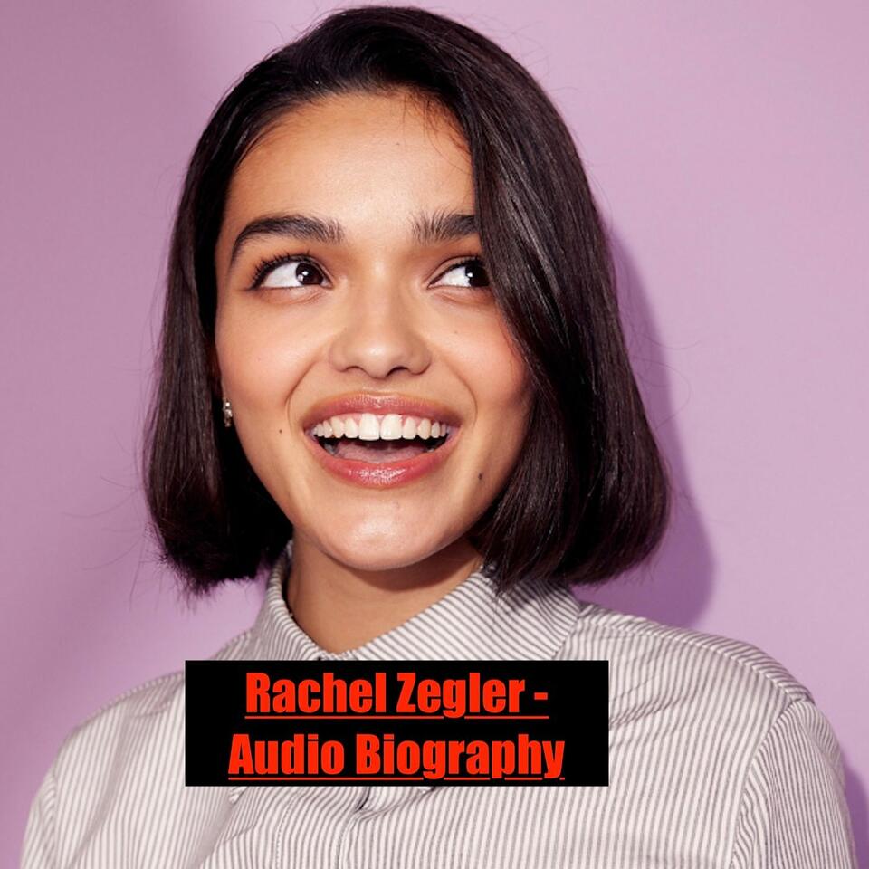 Rachel Zegler - Audio Biography