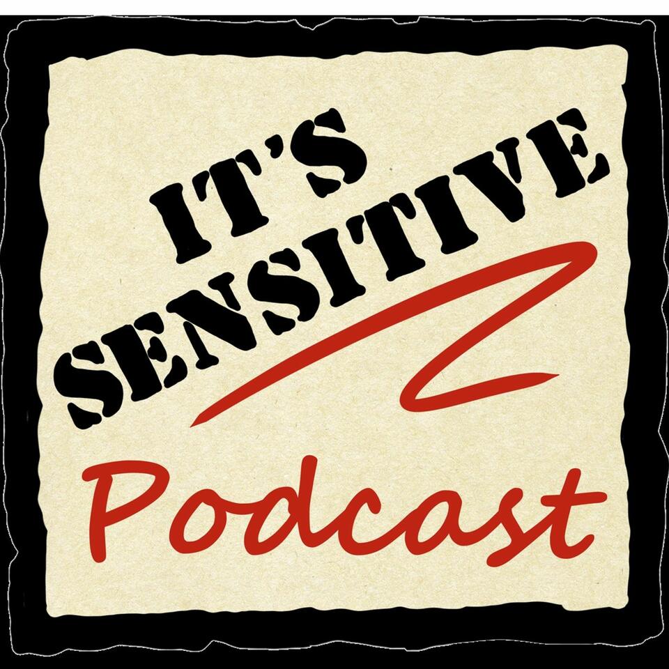 It's Sensitive