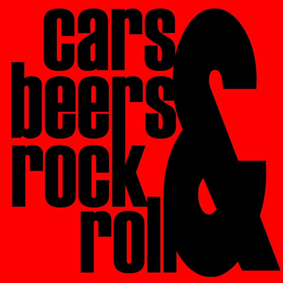 Cars & Beers & Rock & Roll