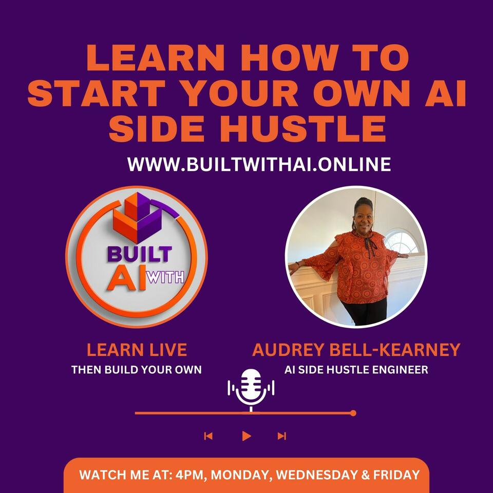 🎙️ Built With AI – The #1 Podcast for AI Side Hustle Creators