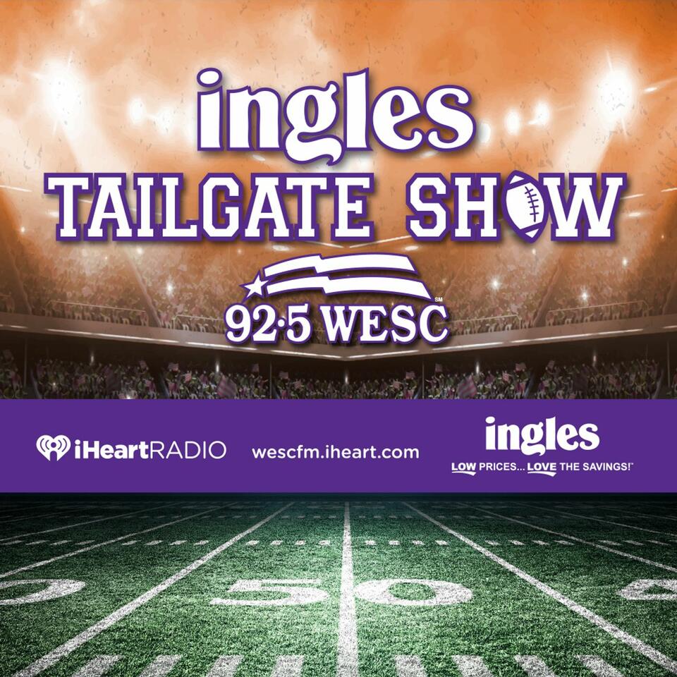 The Ingles Tailgate Show on 92.5 WESC