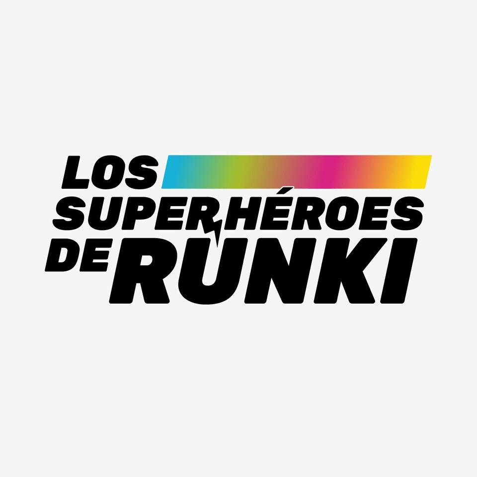 Los Superhéroes de Runki