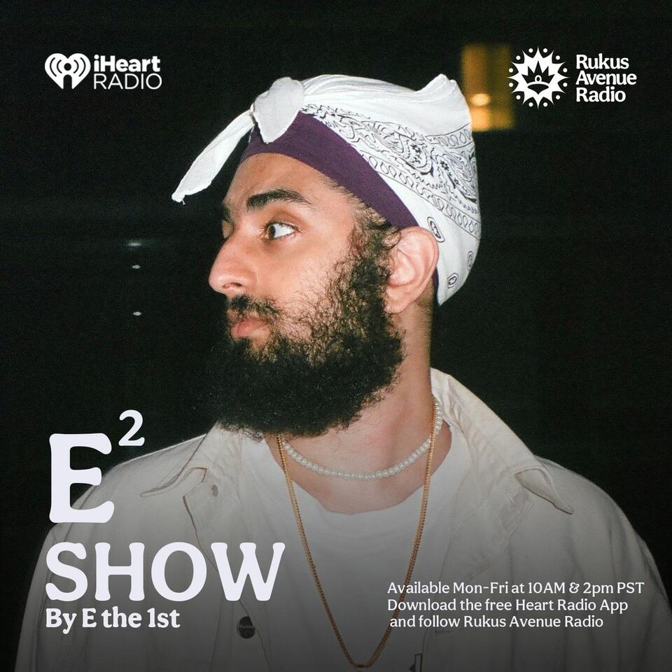 E Squared Show