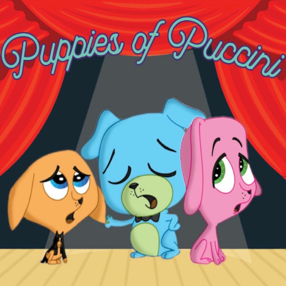 PUPPIES of PUCCINI PAWCAST