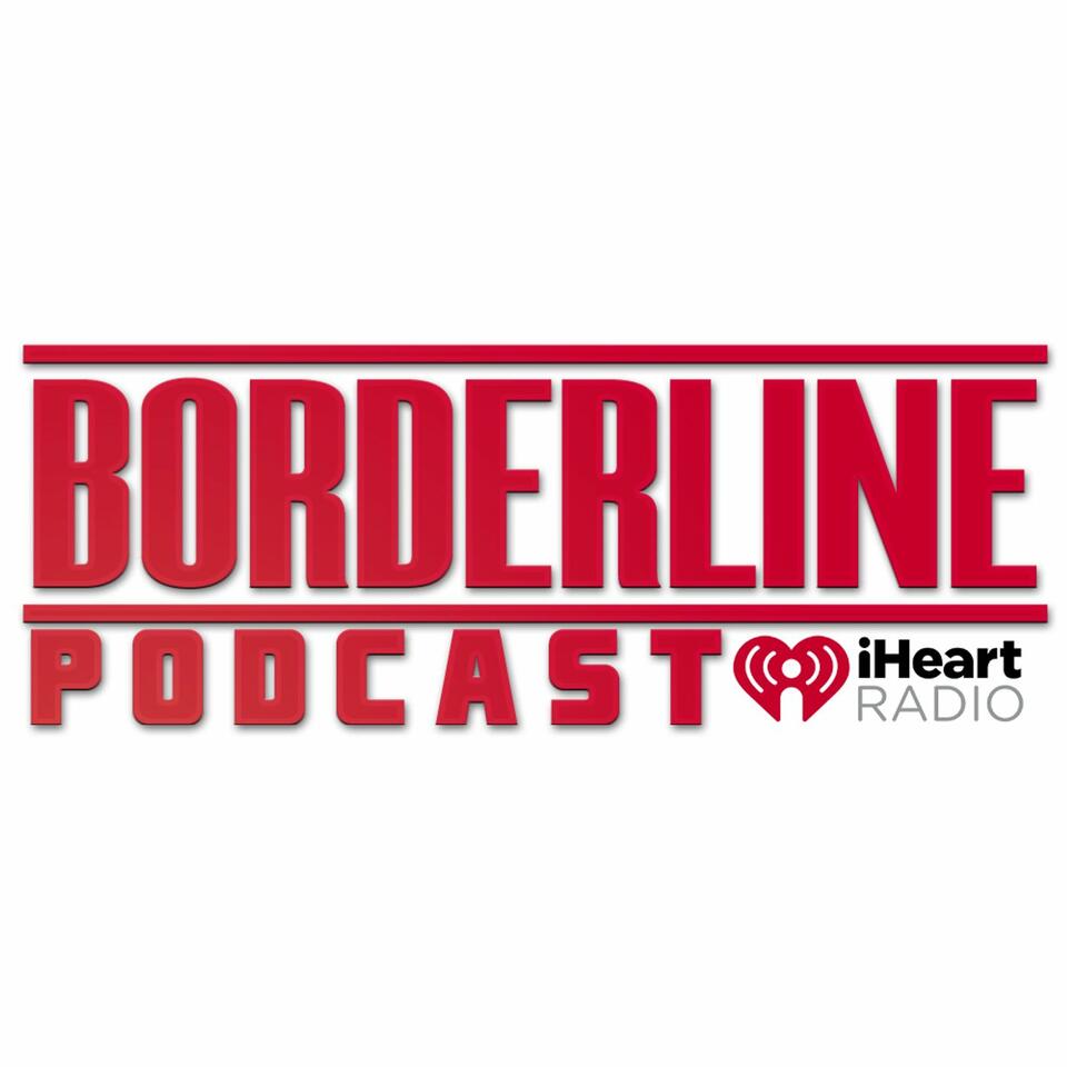 BORDERLINE PODCAST