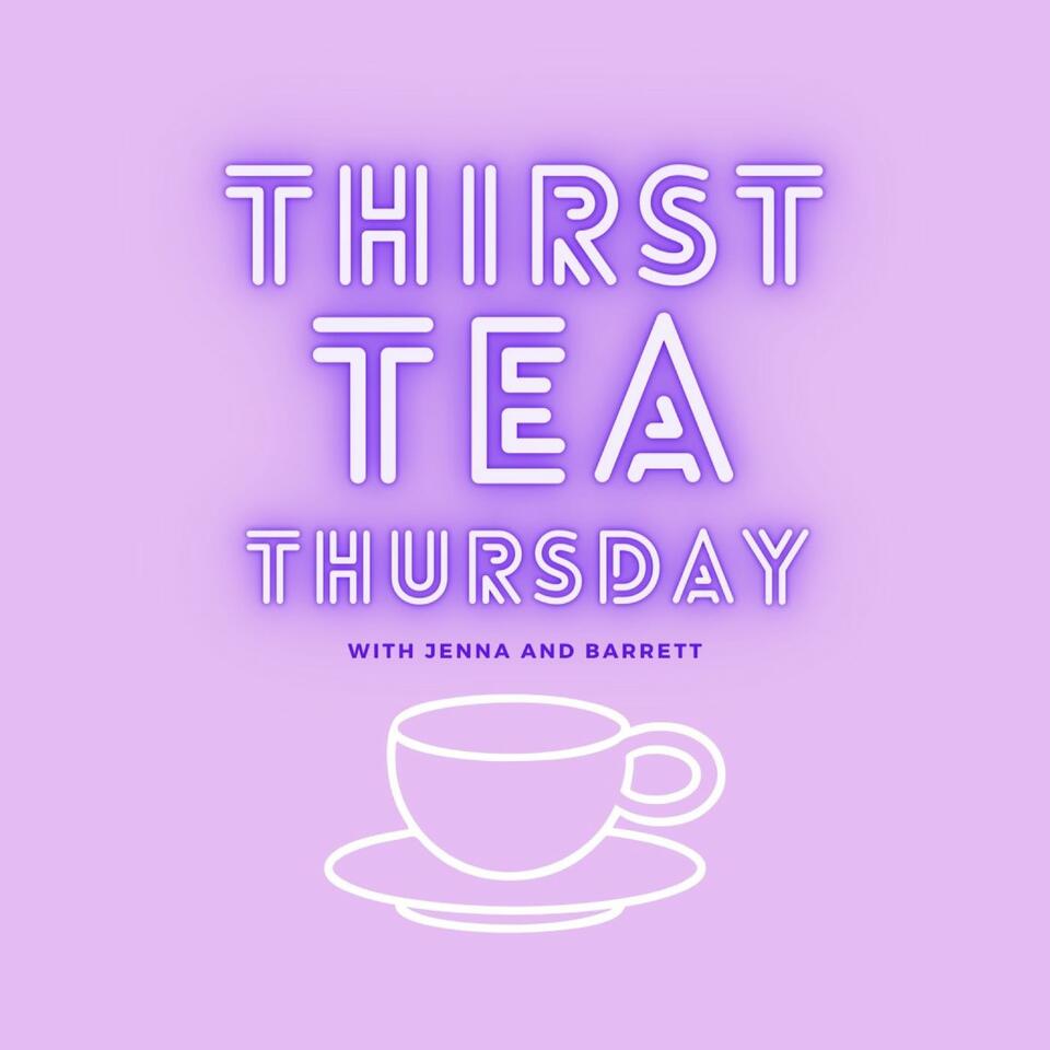 Thirst Tea Thursday