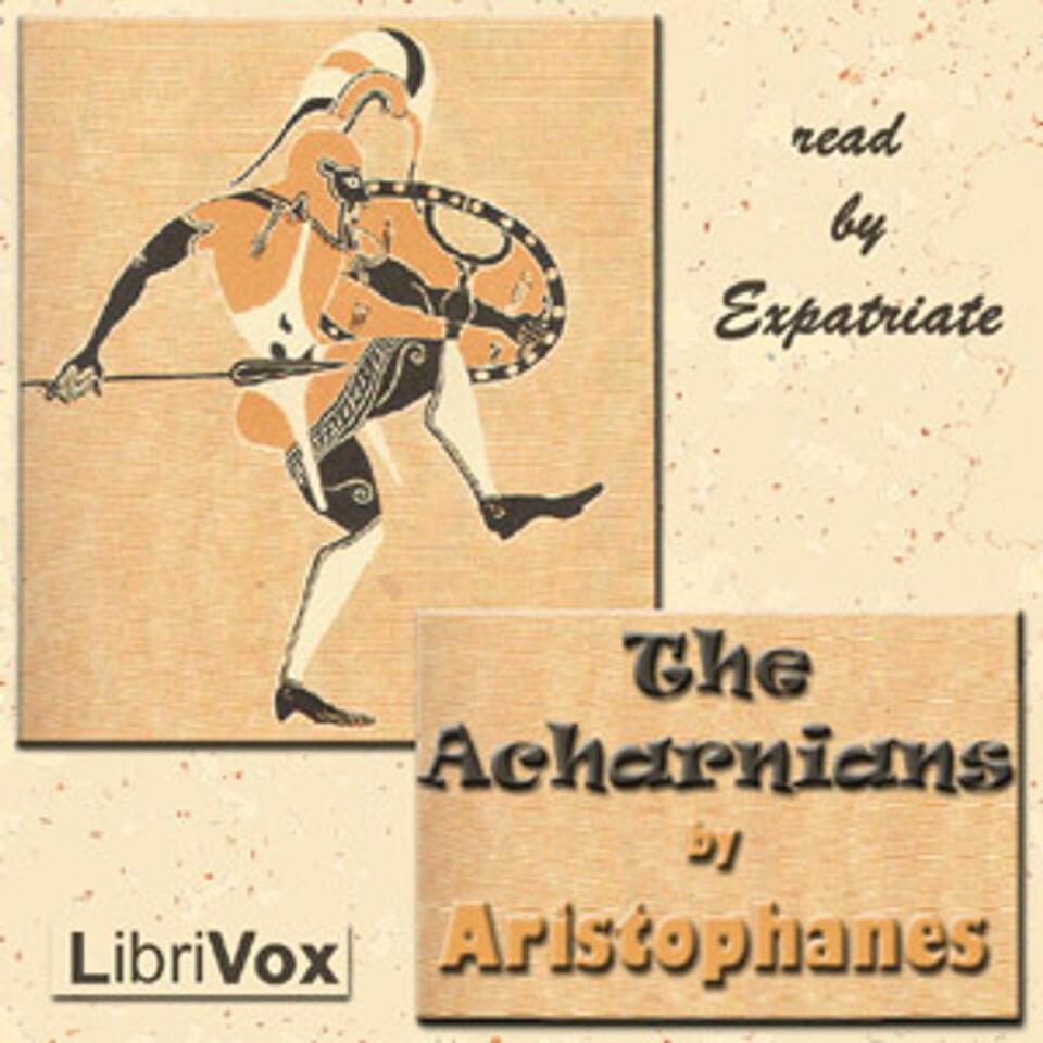 The Acharnians (Billson Translation), Aristophanes