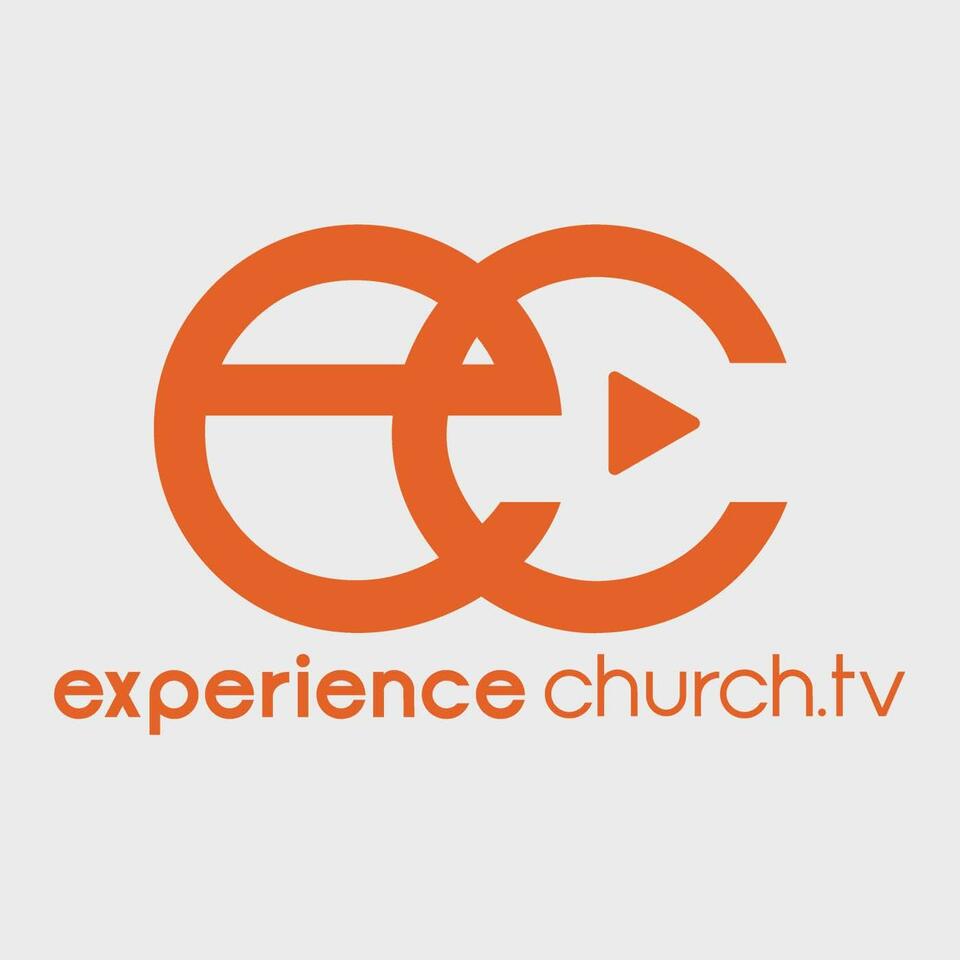 Experience Church.tv - Pastor Dennis Cummins