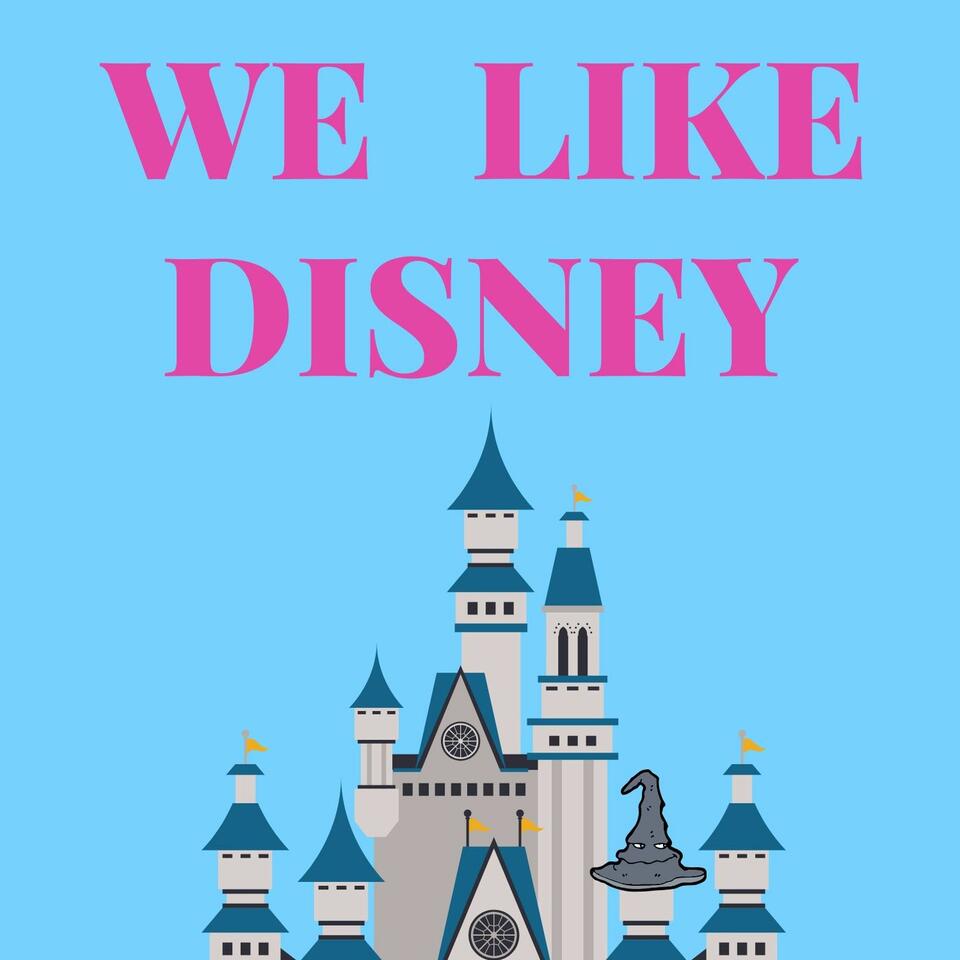 We Like Disney