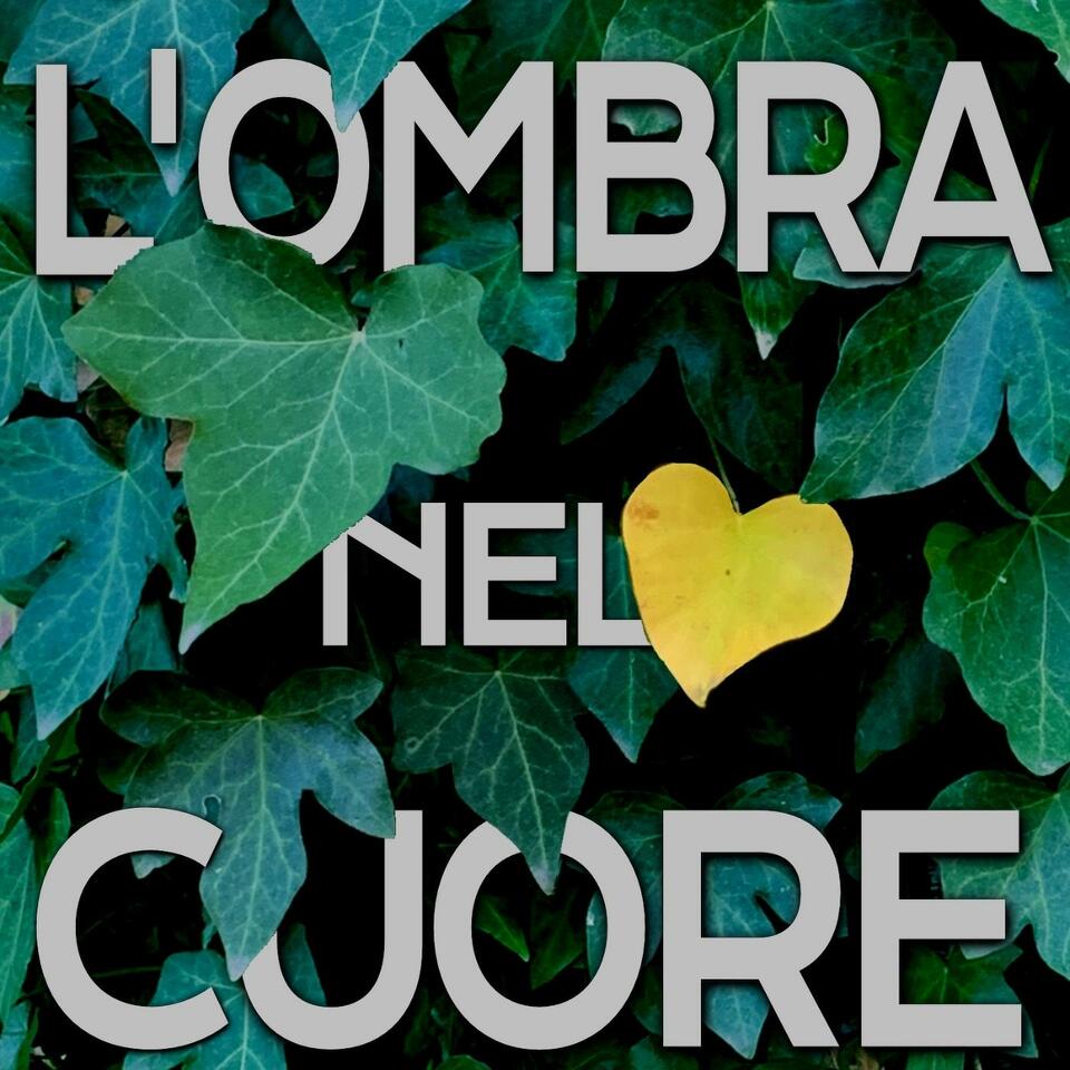 L'ombra nel cuore