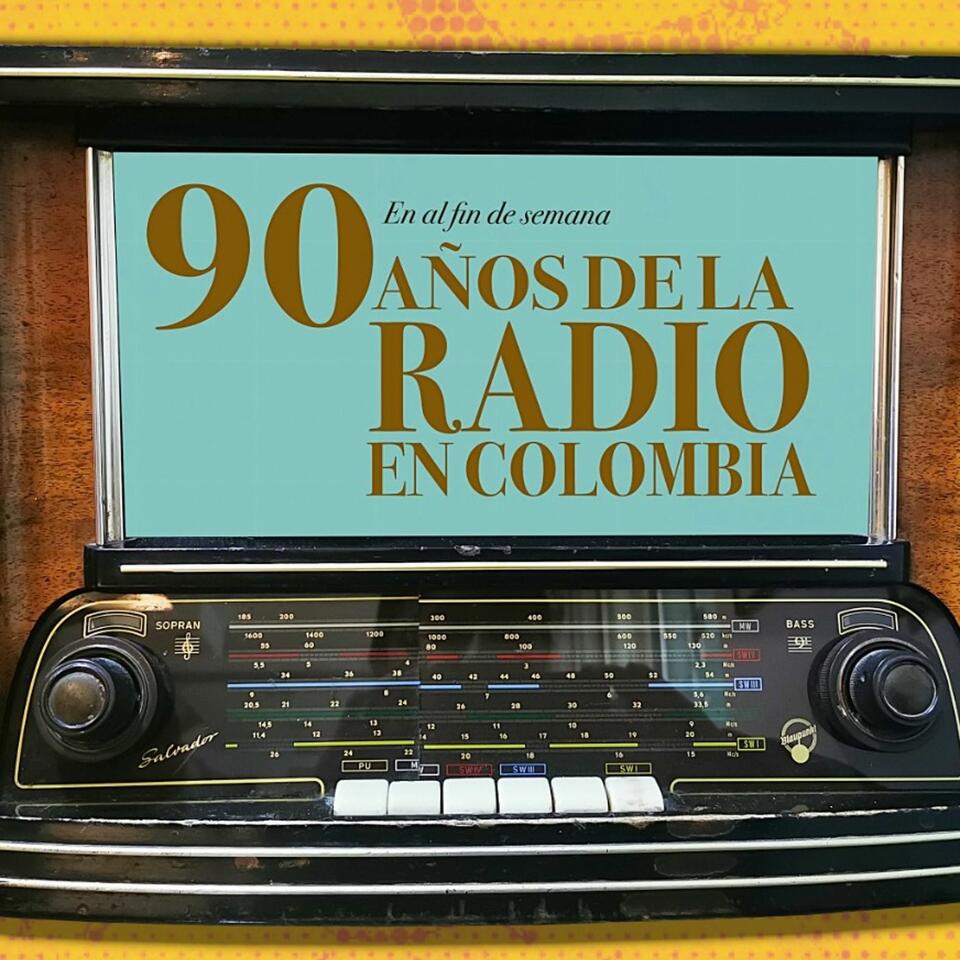 90 años de la radio en Colombia
