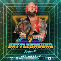 The Champ Is Here, Josh Alexander - Battleground Podcast