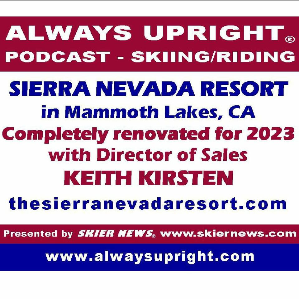 Always Upright - Sierra Nevada Resort