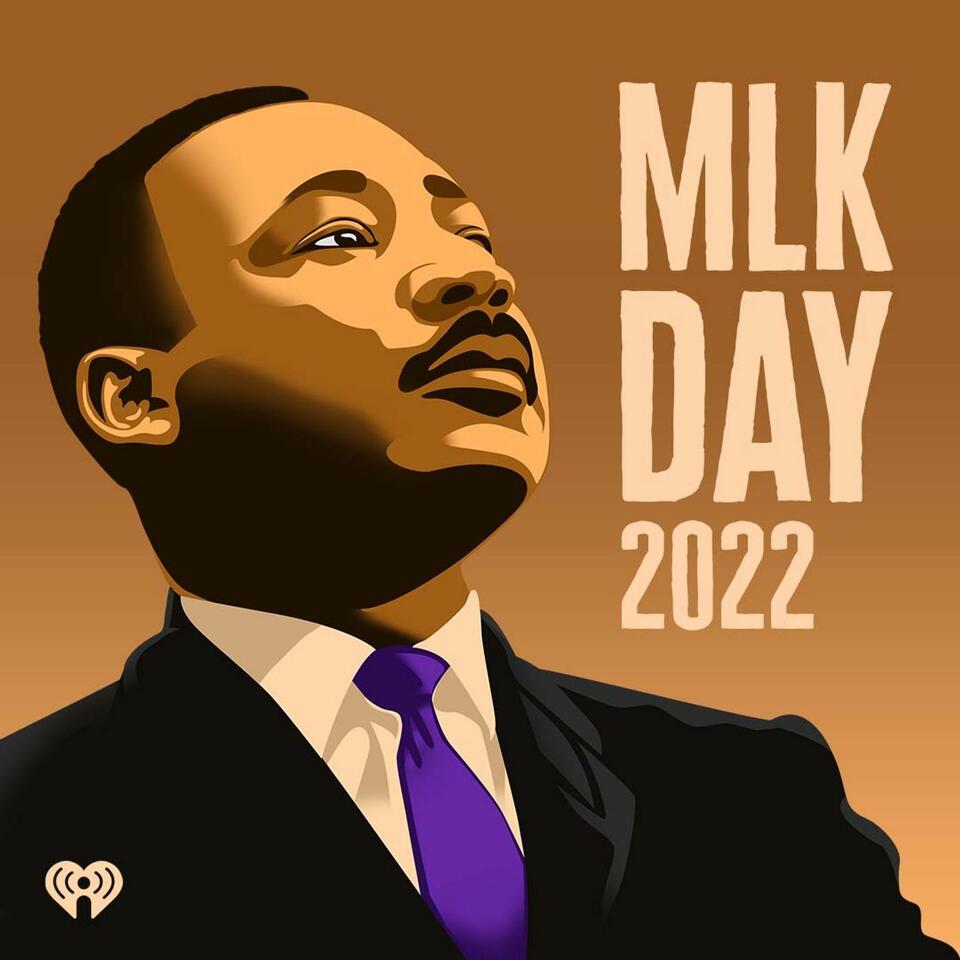 MLK Day 2022 Podcasts