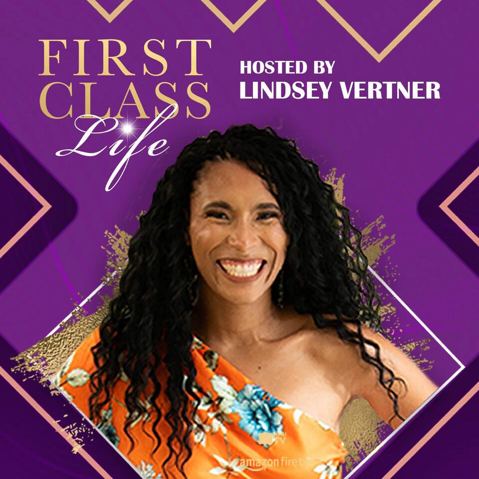 First Class Life®